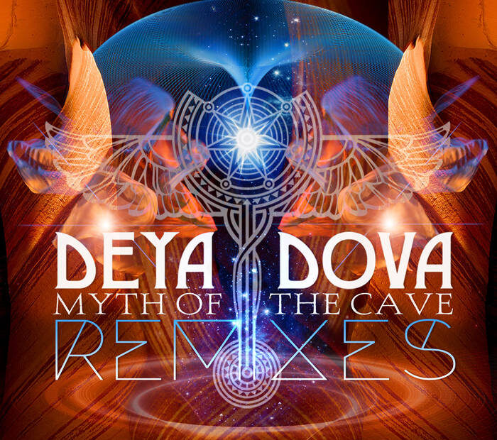 Throwback to Deya Dova’s “Myth of the Cave” remixes